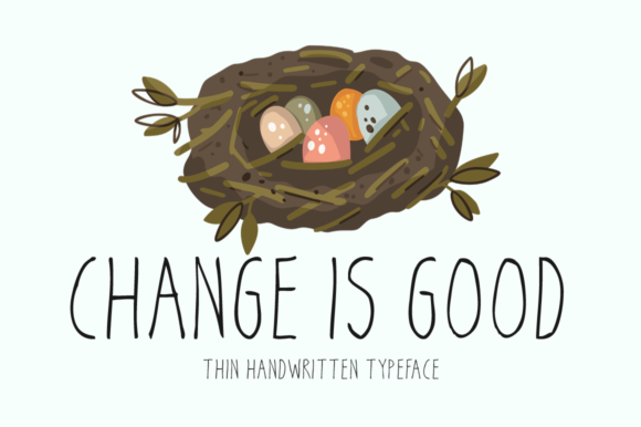 Change is Good Font Review