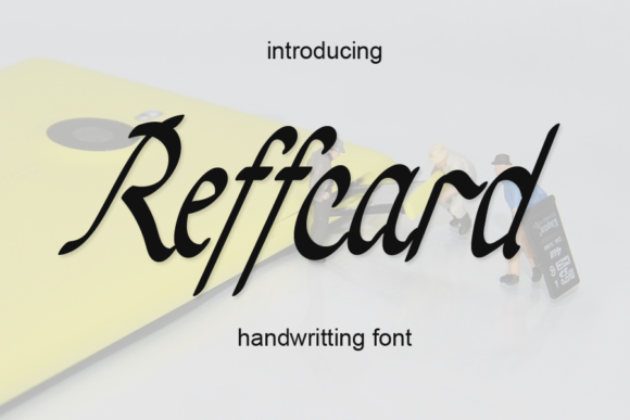 Reffcard: A Chic Handwritten Font