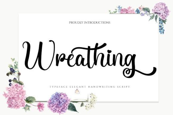 Wreathing: A Romantic Font for Creative Campaigns